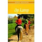 Op kamp / druk Heruitgave 9789000310555 Debbie Hogewind, Verzenden, Gelezen, Debbie Hogewind