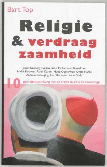 Religie en verdraagzaamheid - Bart Top 9789025955366, Verzenden, Gelezen, Bart Top