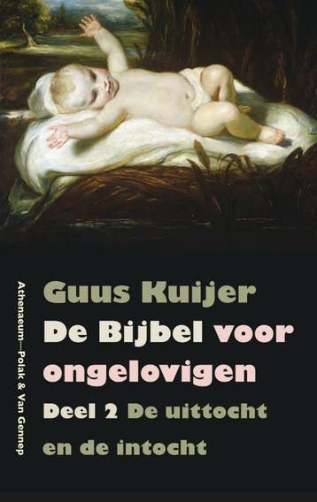 De bijbel voor ongelovigen - 2 De uittocht en de intocht Exo, Boeken, Verzenden, Nieuw