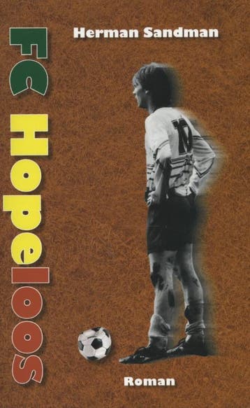 FC Hopeloos - Herman Sandman 9789054522874, Verzenden, Gelezen, Herman Sandman