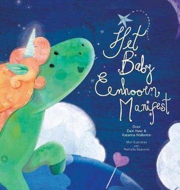 Het baby eenhoorn manifest - baby unicorn dutch, Boeken, Verzenden, Zo goed als nieuw, Katarina Wallentin