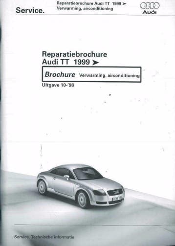1999 Audi TT Reparatiebrochure Verwarming, airconditioning, Verzenden