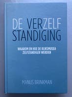 De Verzelfstandiging 9789071681202 Manus Brinkman, Boeken, Verzenden, Zo goed als nieuw, Manus Brinkman