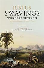 Justus Swavings wondere bestaan 9789089535979, Boeken, Verzenden, Gelezen, Salvador Bloemgarten