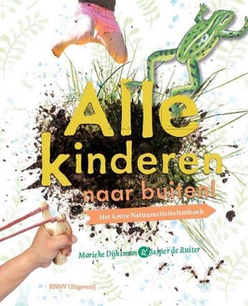 9789050115797 Alle kinderen naar buiten! | Tweedehands, Verzenden, Zo goed als nieuw, Marieke Dijksman