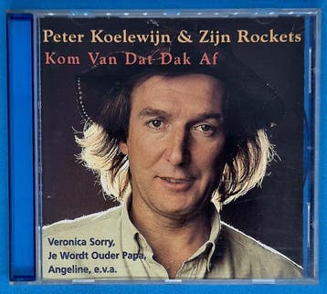 Peter Koelewijn & Zijn Rockets – Kom Van Dat Dak Af CD, Verzenden, Gebruikt
