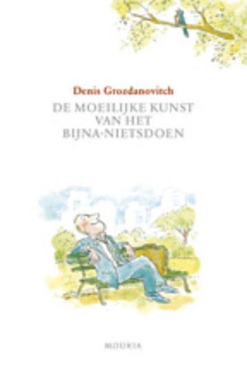 De Moeilijke Kunst Van Het Bijna-Nietsdoen, Boeken, Ophalen of Verzenden, Nieuw