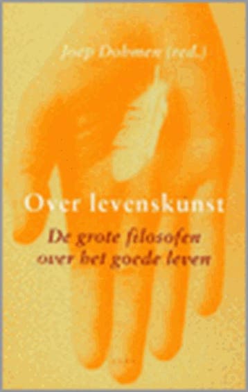 Over levenskunst | 9789026319310 | Dohmen, J., Ophalen of Verzenden, Zo goed als nieuw, Dohmen, J.