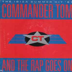 Single vinyl / 7 inch - Commander Tom - And The Rap Goes On, Verzenden, Zo goed als nieuw, 7 inch, Hiphop en Rap