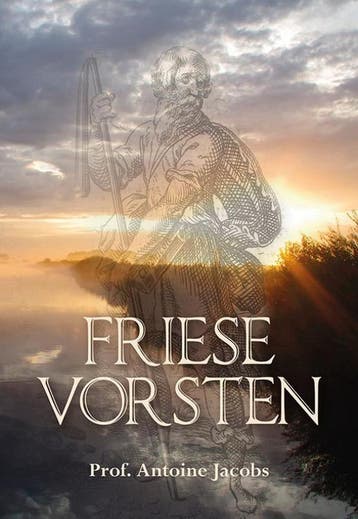 Friese vorsten - Antoine Jacobs 9789463652520, Verzenden, Gelezen, Antoine Jacobs