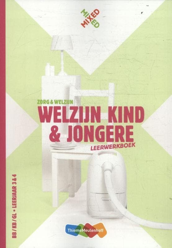 Welzijn kind en jongere / BB/KB/GL leerjaar 3 & 4 /, Boeken, Schoolboeken, Zo goed als nieuw, Verzenden