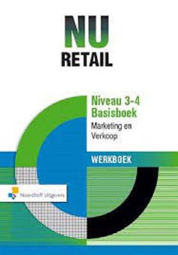 9789001881405 NU Retail 3-4 Basisboek Marketing en Verkoo..., Verzenden, Zo goed als nieuw, Noordhoff