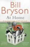 At Home 9780552777353 Bill Bryson, Verzenden, Gelezen, Bill Bryson