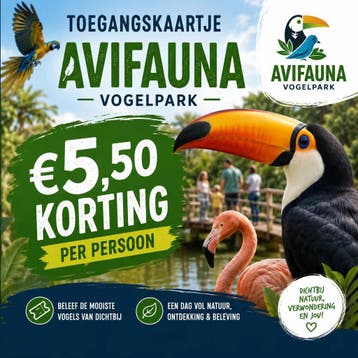 toegangskaartje Avifauna met € 5,50 korting p.p.