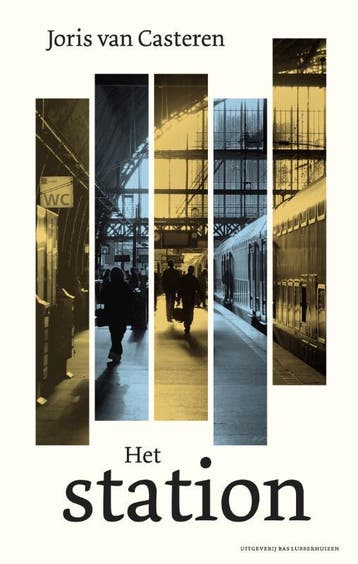 Het station - Joris van Casteren 9789059373969, Verzenden, Zo goed als nieuw, Joris van Casteren