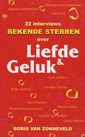 Liefde en geluk - B. van Zonneveld 9789044316902, Verzenden, Gelezen, B. van Zonneveld