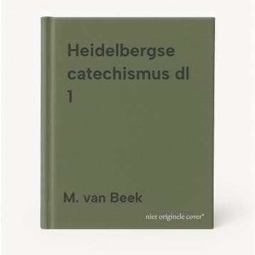 Heidelbergse catechismus dl 1 - M. van Beek 9789075236590, Boeken, Verzenden, Zo goed als nieuw, M. van Beek