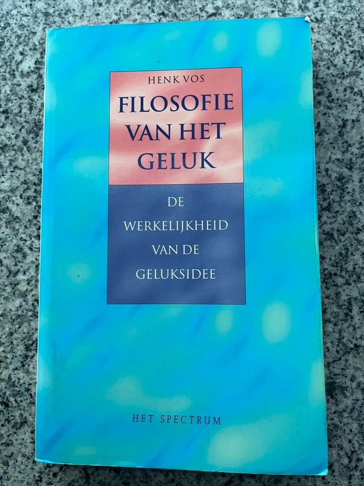Filosofie van het geluk, Boeken, Filosofie, Wijsbegeerte of Ethiek, Gelezen, Verzenden