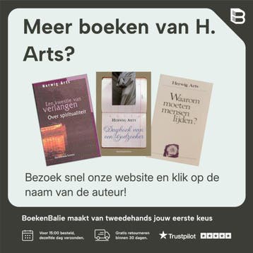 De wegen van het hart / Essayreeks / nr. 4 - H. Arts, Verzenden, Gelezen, H. Arts