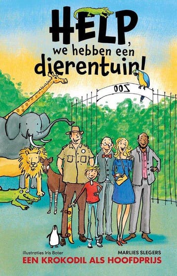 Help, we hebben een dierentuin! - Een krokodil als, Verzenden, Gelezen