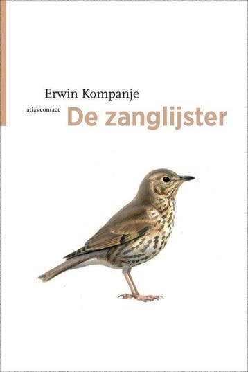 9789045051604 De Vogelserie 27 - De zanglijster, Verzenden, Nieuw, Erwin Kompanje