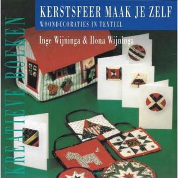 Kerstsfeer maak je zelf / Kreatieve boeken - I. Wijninga, Verzenden, Gelezen, I. Wijninga