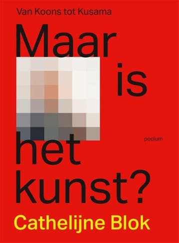 Maar is het kunst? 9789463811798 Cathelijne Blok, Verzenden, Gelezen, Cathelijne Blok