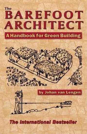 The Barefoot Architect - Johan Van Lengen 9780936070421, Boeken, Verzenden, Zo goed als nieuw, Johan Van Lengen