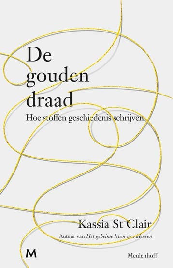 De Gouden Draad | Kassia St Clair | Nieuw, Ophalen of Verzenden, Nieuw, Kassia St Clair