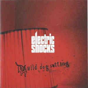 cd - Electric Shocks - Wild Dog Setting, Verzenden, Zo goed als nieuw