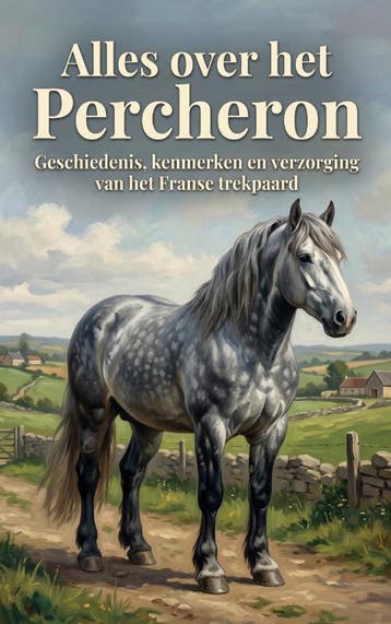 Alles Over Het Percheron | Andries B.V. | Nieuw, Ophalen of Verzenden, Nieuw, Andries B.V.