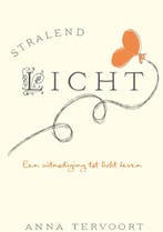 Stralend licht 9789082034509 Anna Tervoort, Verzenden, Zo goed als nieuw, Anna Tervoort