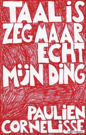Taal Is Zeg Maar Echt Mijn Ding | Paulien Cornelisse | Nieuw, Boeken, Ophalen of Verzenden, Nieuw, Paulien Cornelisse