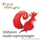 Eekhoorn maakt supersprongen / Supervrienden 9789047514282, Verzenden, Zo goed als nieuw, Fiona Rempt