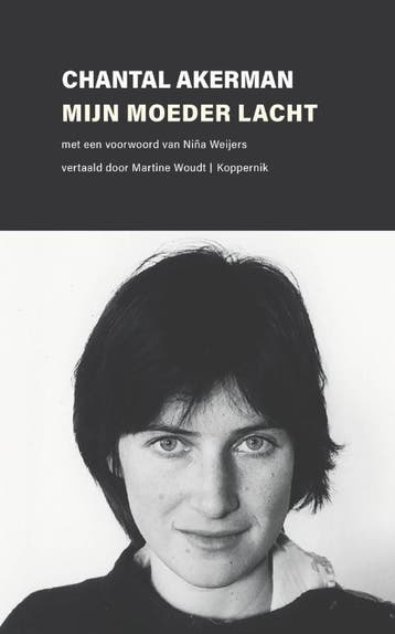 Mijn Moeder Lacht | Chantal Akerman | Nieuw, Ophalen of Verzenden, Nieuw, Chantal Akerman