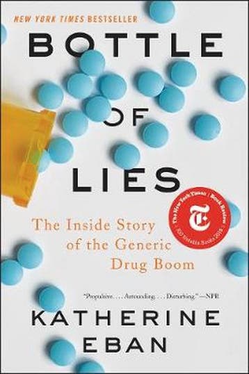 Bottle of Lies The Inside Story of the Generic Drug Boom, Verzenden, Gelezen, Katherine Eban