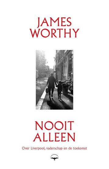 9789400413498 Nooit alleen | Tweedehands, Verzenden, Zo goed als nieuw, James Worthy