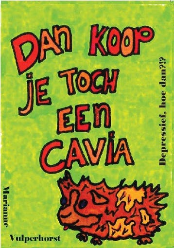 9789090389714 Dan koop je toch een cavia, Verzenden, Nieuw, Marianne Vulperhorst