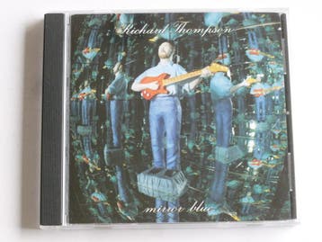 Richard Thompson - Mirror Blue, Ophalen of Verzenden, Zo goed als nieuw