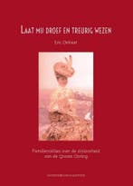 Laat mij droef en treurig wezen 9789461312679 Eric Defoort, Verzenden, Zo goed als nieuw, Eric Defoort
