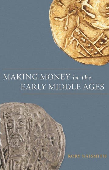 9780691249346 Making Money in the Early Middle Ages, Verzenden, Nieuw, Rory Naismith