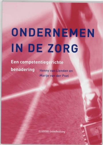 Ondernemen in de zorg - Henny van Lienden, Marije van Der Po, Verzenden, Nieuw