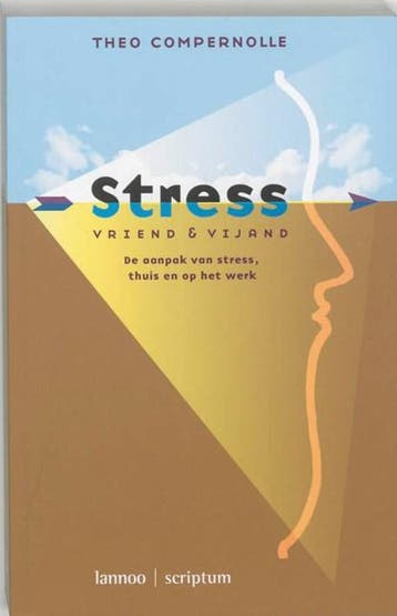 Stress, vriend en vijand | 9789077432105 | Theo Compernolle, Boeken, Ophalen of Verzenden, Zo goed als nieuw, Theo Compernolle