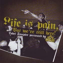 cd - Various - Life Is Pain, But WeRe Still Here !, Verzenden, Zo goed als nieuw