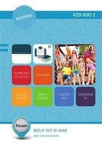 Keuzedeel BSO 8 tot 12 jaar KZD BSO 2 9789400223295, Boeken, Studieboeken en Cursussen, Verzenden, Zo goed als nieuw
