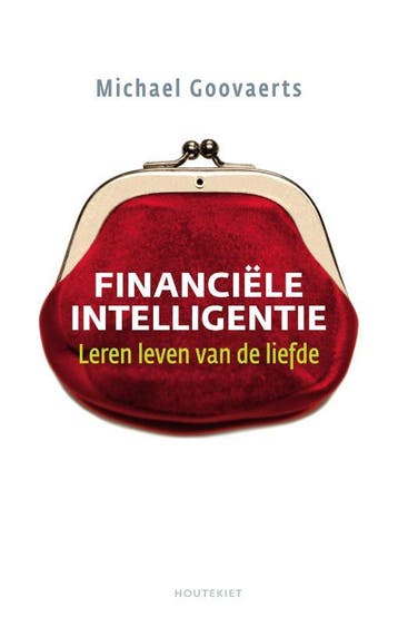 Financiële intelligentie - Michael Goovaerts 9789089241078, Verzenden, Zo goed als nieuw, Michael Goovaerts