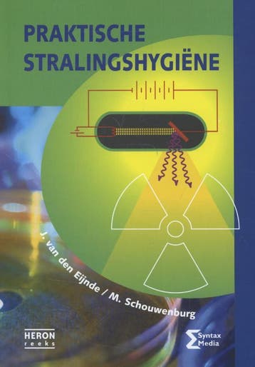 Praktische stralingshygiene 9789077423998, Boeken, Verzenden, Zo goed als nieuw