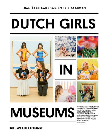 Dutch girls in museums (9789493273665, Daniëlle Lakeman), Verzenden, Nieuw