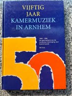 Vijftig jaar kamermuziek in Arnhem, Boeken, Wil Kox, Verzenden, 20e eeuw of later, Gelezen