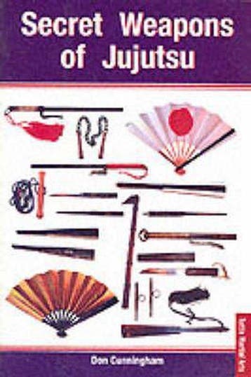 Secret Weapons of Jujutsu - Don Cunningham 9780804834223, Verzenden, Zo goed als nieuw, Don Cunningham